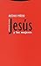 Jesús y las mujeres by Antonio Piñero