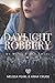 Daylight Robbery (Aspen Fal...