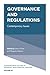 Governance and Regulations: Contemporary Issues (Contemporary Studies in Economic and Financial Analysis Book 99)