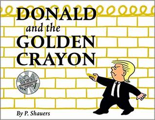 Donald and the Golden Crayon (Hardcover)