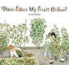 How Does My Fruit Grow?
