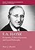 F. A. Hayek: Economics, Pol...
