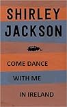 Come Dance with Me in Ireland by Shirley Jackson