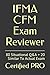 IFMA CFM Exam Reviewer by Certified PRO