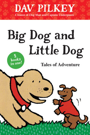 Big Dog and Little Dog Tales of Adventure (Leveled Reader)