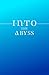 Into the Abyss (The Abyss Surrounds Us, #0.5) by Emily Skrutskie