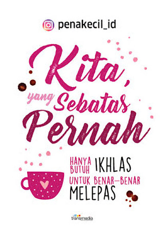 Kita yang Sebatas Pernah