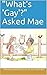"What's 'Gay'?" Asked Mae