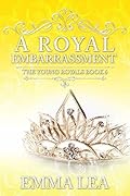 A Royal Embarrassment