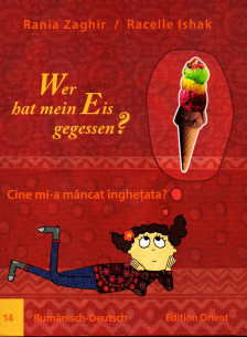 Wer hat mein Eis gegessen? – Cine mi-a mâncat înghețata?