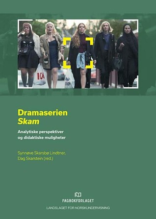 Dramaserien Skam : analytiske perspektiver og didaktiske muligheter (Paperback)