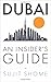 Dubai: An Insider's Guide