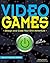 Video Games: Design and Code Your Own Adventure (Build It Yourself)