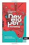 Developer Marketing: The Essential Guide