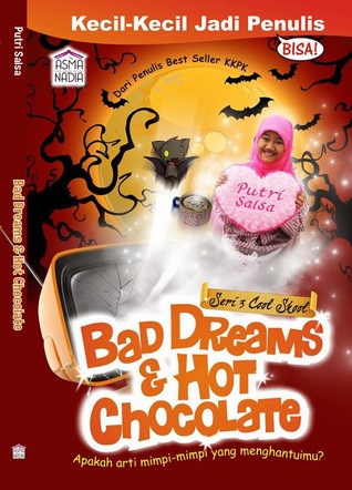 Bad Dreams Hot Chocolate By Putri Salsa