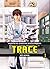 Trace 1 (Trace, #1)