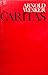 Caritas: A play in two acts (Cape plays)