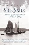 Silk Sails: The W...