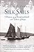 Silk Sails: The Women of Newfoundland and Their Ships