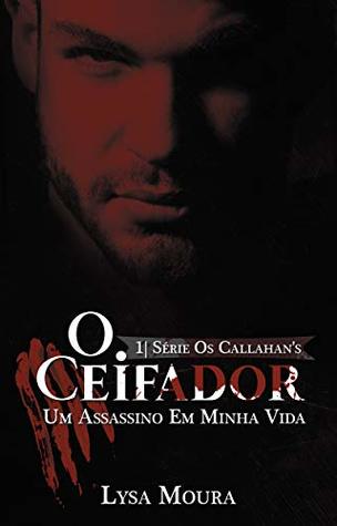 O Ceifador : Os Callahan's (Portuguese Edition)
