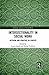 Intersectionality in Social Work: Activism and Practice in Context (Routledge Advances in Social Work)