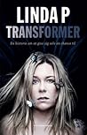 Transformer by Linda P