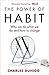 The Power of Habit by Charles Duhigg