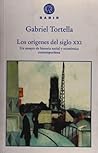 Los orígenes del siglo XXI: Un ensayo de historia social y económica contemporánea (Spanish Edition) Los orígenes del siglo XXI: Un ensayo de historia social y económica contemporánea (Spanish Edition)