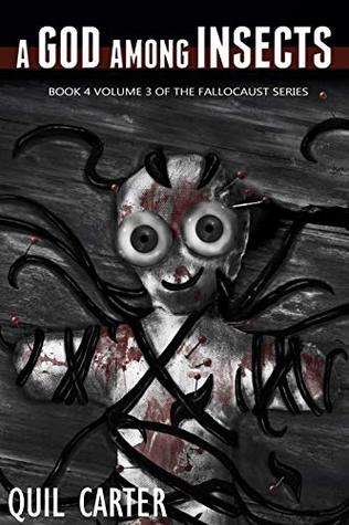 A God Among Insects Volume 3 (Fallocaust #8)