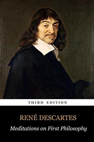Meditations on First Philosophy (Annotated)