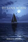 To Love Again