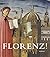 Florenz!: Die Stadt der Med...