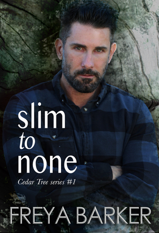 Slim to None (Cedar Tree #1)