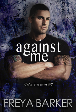 Against Me (Cedar Tree #3)