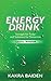 ENERGY DRINK  by Kakra Baiden