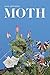Moth by Jane Springer