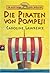 Die Piraten von Pompeji (Im Auftrag der Wölfin #3)