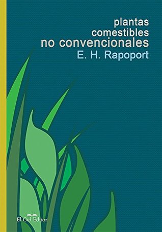 Plantas comestibles no convencionales (Spanish Edition)