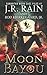 Moon Bayou (Samantha Moon Case Files, #1) (Vampire For Hire, Moon Cases, #1)