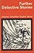 Further Detective Stories by E.J.H. Morris