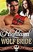 Highland Wolf Bride (Highland Love Book 1) by Romance Pup