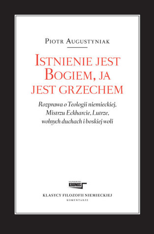 Istnienie jest Bogiem, ja jest grzechem