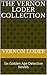 The Vernon Loder Collection: Six Golden Age Detective Novels