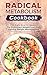 Radical Metabolism Cookbook by Anne Francis