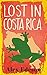 Lost in Costa Rica (The Esc...
