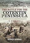 The Battle for Cotentin Peninsula: 9–19 June 1944