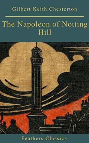 The Napoleon of Notting Hill