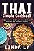 Thai Simple Cookbook: Quick...