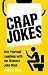 Crap Jokes: Wet Yourself La...