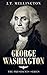 George Washington - The Ame...